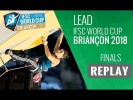 IFSC Climbing World Cup Briançon 2018 - Lead -   Finals - Men/Women