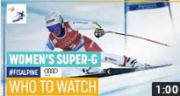 Who to Watch | Women's Super-G | St. Moritz | FIS Alpine