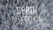 Depth Perception - Official Trailer