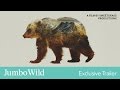 Jumbo Wild (Trailer)