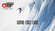 GoPro First Look - Haines Alaska - Swatch Freeride World Tour 2016