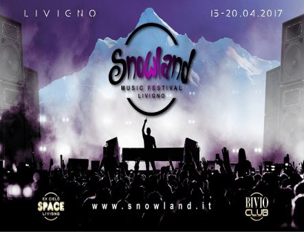 В Ливиньо открылся музыкальный фестиваль Snowland Music Festival