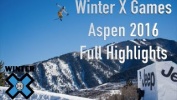 X Games Aspen 2016 Full Highlights HD