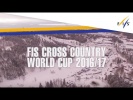 2016/17 FIS Cross Country World Cup Teaser | FIS Cross Country