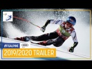 2019/20 Audi FIS Ski World Cup Trailer | FIS Alpine