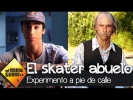 Las apariencias engañan: el skater abuelo - El Hormiguero 3.0