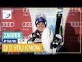 Did You Know | Zagreb | Women/Men | FIS Alpine