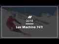 2016 K2 LUV MACHINE 74Ti