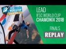 IFSC Climbing World Cup Chamonix 2018 - Lead - Finals - Men/Women