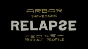 Arbor Snowboards :: Product Profiles - Relapse