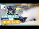 Did You Know | Kranjska Gora | Women | FIS Alpine