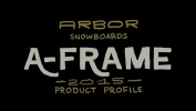 Arbor Snowboards :: Product Profiles - A-Frame