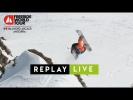 Replay Live - FWT18 Vallnord-Arcalís Andorra - Freeride World Tour 2018